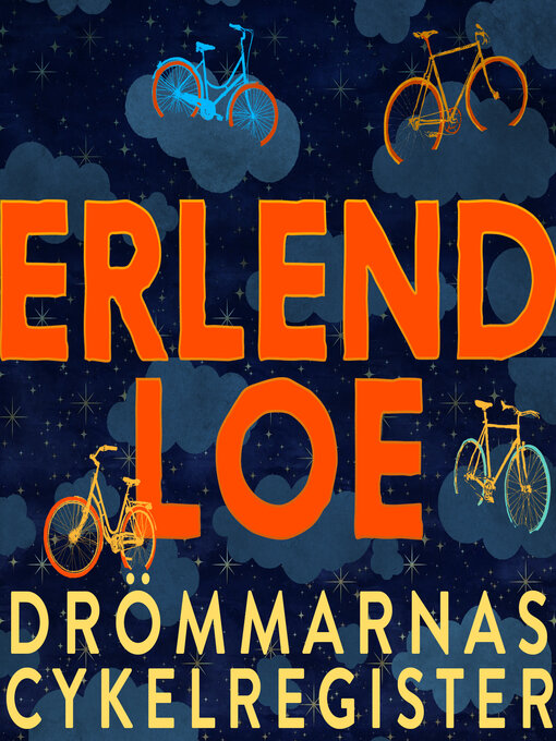 Titeldetaljer för Drömmarnas cykelregister av Eric Thunfors - Tillgänglig